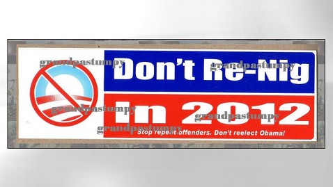 ht racist bumper sticker jef 120316 wblog Dont Re Nig in 2012: Maker of Racist Anti Obama Sticker Shuts Down Site